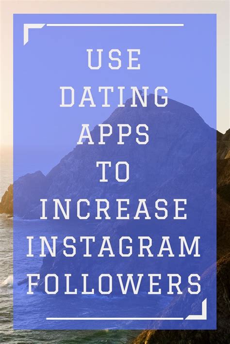 dating app instagram followers